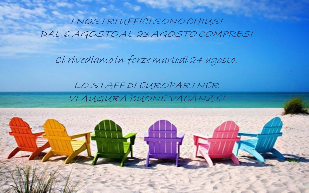 CHIUSURA ESTIVA – BUONE VACANZE